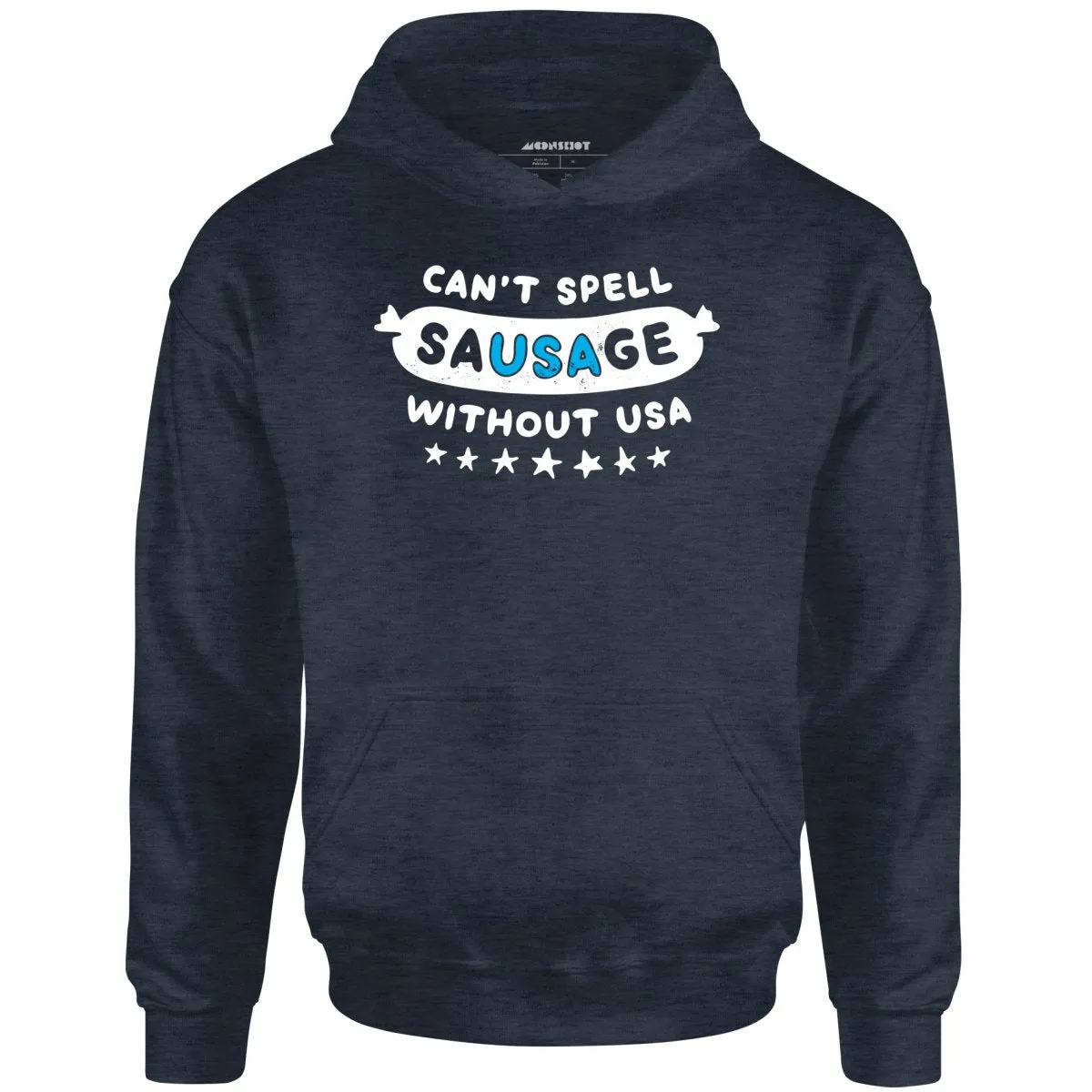 Can't Spell Sausage Without USA - Unisex Hoodie